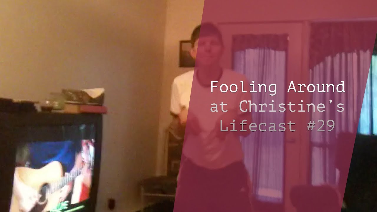 Fooling Around At Christine’s
