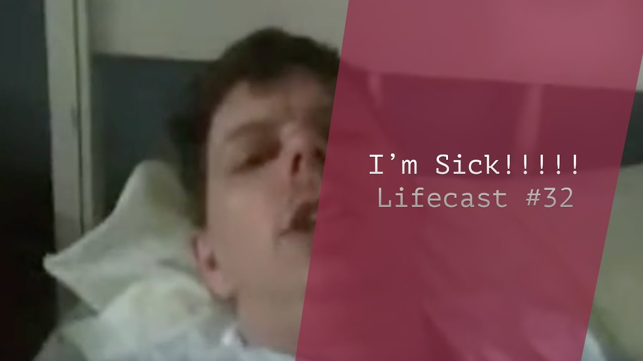 I’m Sick!!!!!!!!!