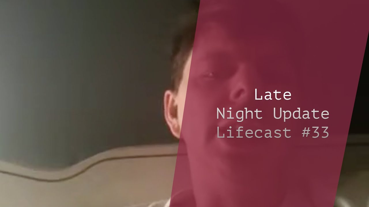 Late Night Update
