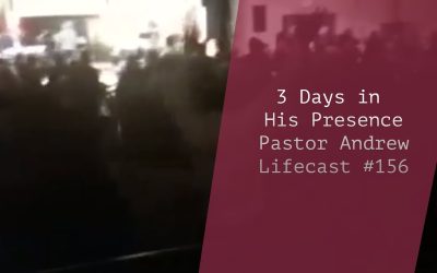3 Day’s In His Presence: Pastor Andrew Jones