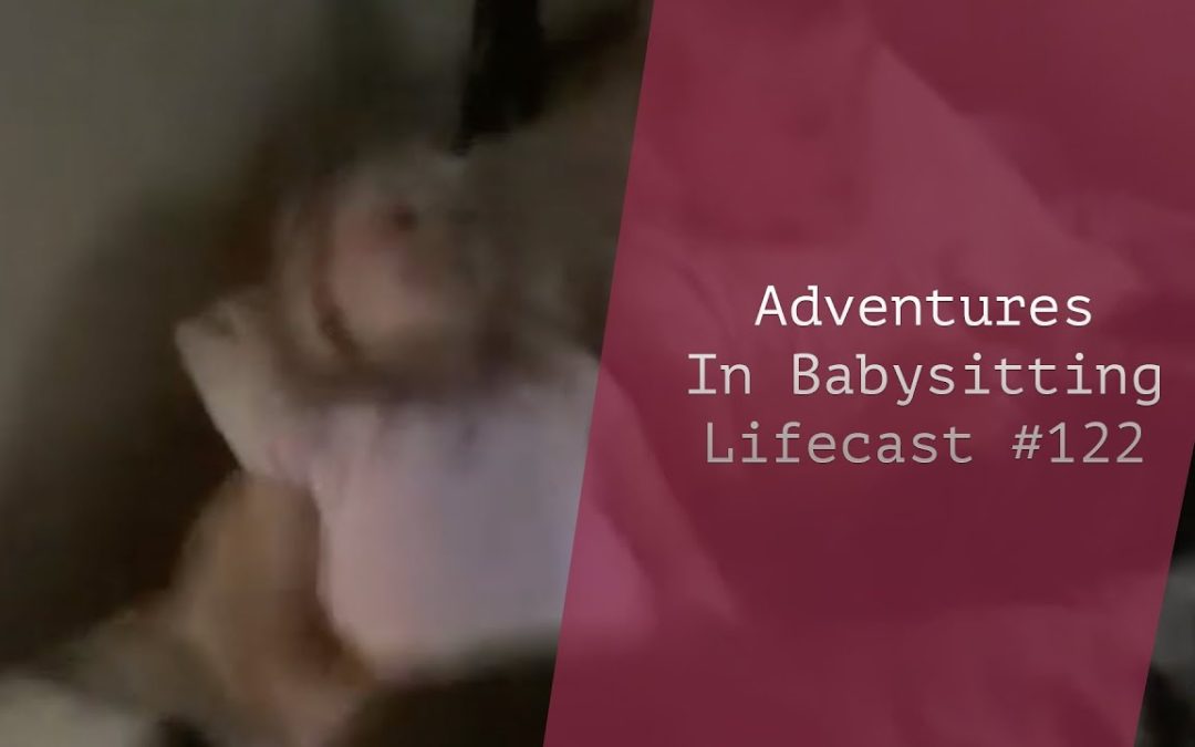 Adventures in Babysitting #1