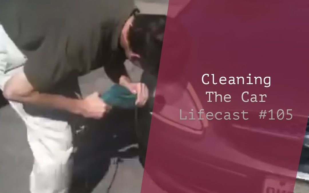 Cleaning The Car (Part 3)