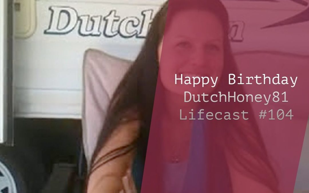 Happy Birthday (30th) DutchHoney81